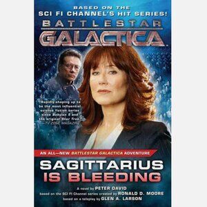5/$15 Book Sagittarius is Bleeding Battlestar Galactica SciFi Space Aliens SC TV